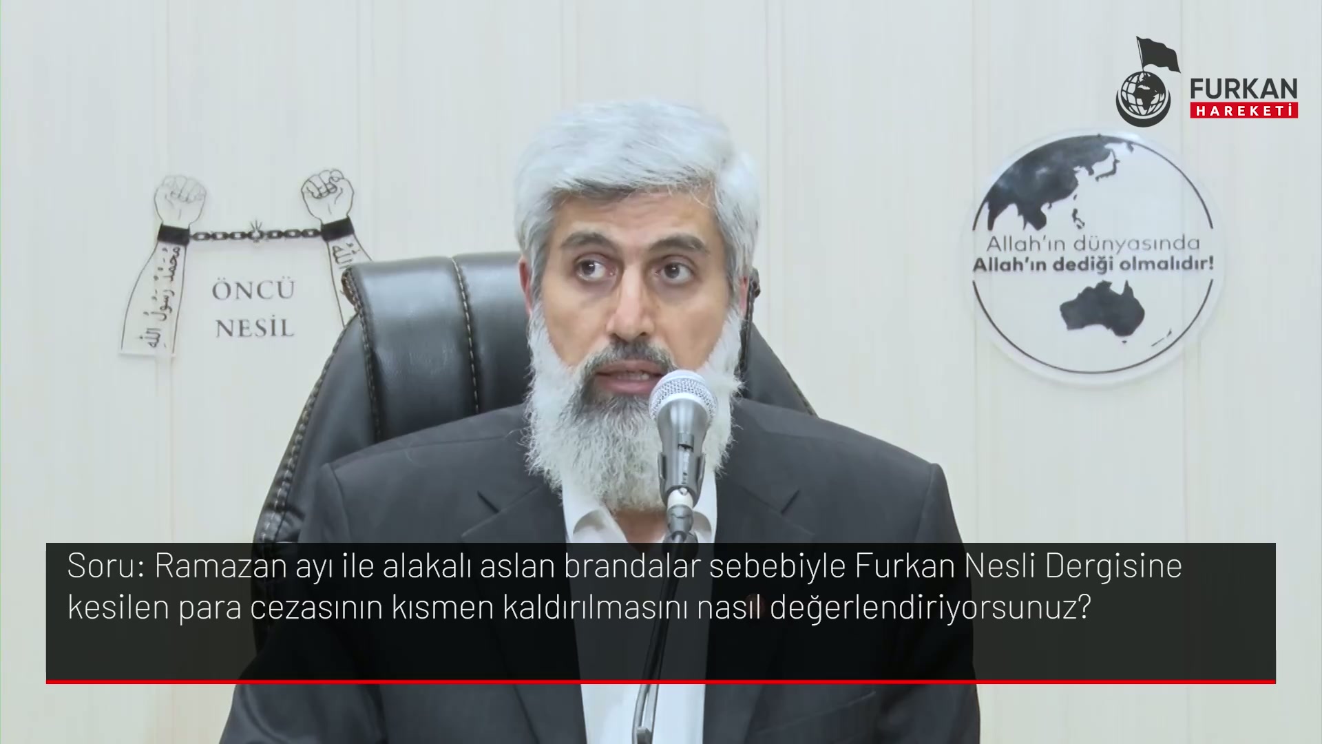 Ramazan ayı ile alakalı aslan brandalar sebebiyle Furkan Nesli Dergisine kesilen para cezasının kısmen kaldınılmasını nasıl değerlendiriyorsunuz?