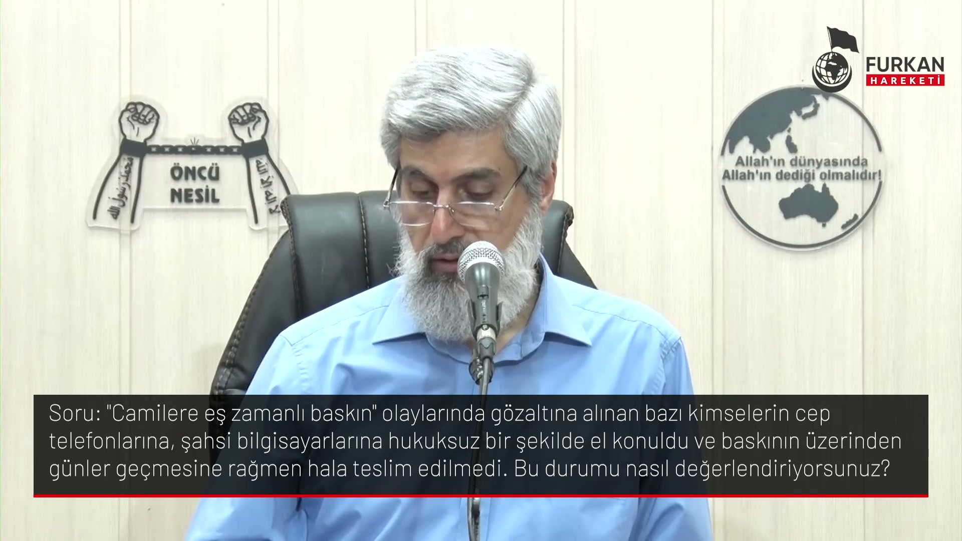Camilere eş zamanlı baskın" olaylarında gözaltına alınan bazı kimselerin cep telefonlarına, şahsi bilgisayarlarına hukuksuz bir şekilde el konuldu ve baskının üzerinden günler geçmesine rağmen hala teslim edilmedi. Bu durumu nasıl değerlendiriyorsunuz?