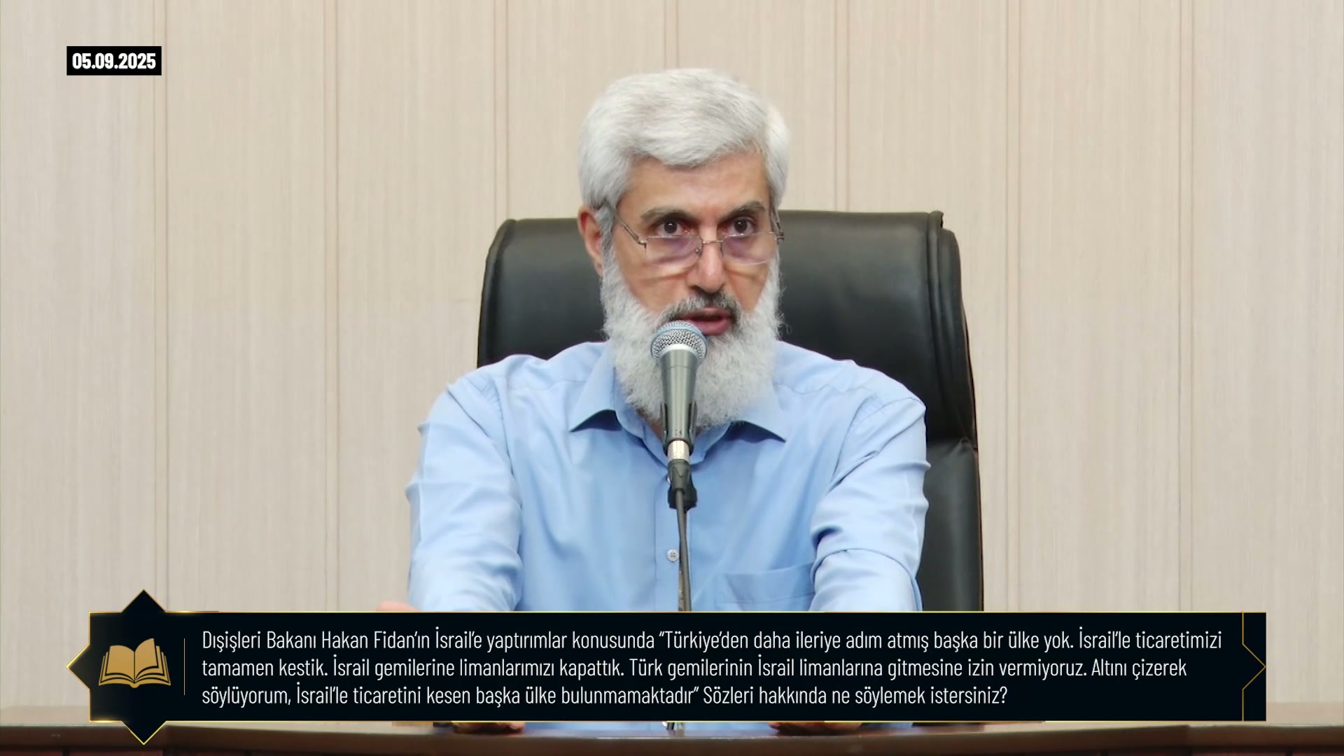 Dışişleri Bakanı Hakan Fidan’ın: "İsrail'e yaptırımlar konusunda Türkiye'den daha ileriye adım atmış başka bir ülke yok. İsrail’le ticaretimizi tamamen kestik. İsrail gemilerine limanlarımızı kapattık. Türk gemilerinin İsrail limanlarına gitmesine izin vermiyoruz. Altını çizerek söylüyorum, İsrail’le ticaretini kesen başka ülke bulunmamaktadır.” İfadeleri hakkında neler söylersiniz?