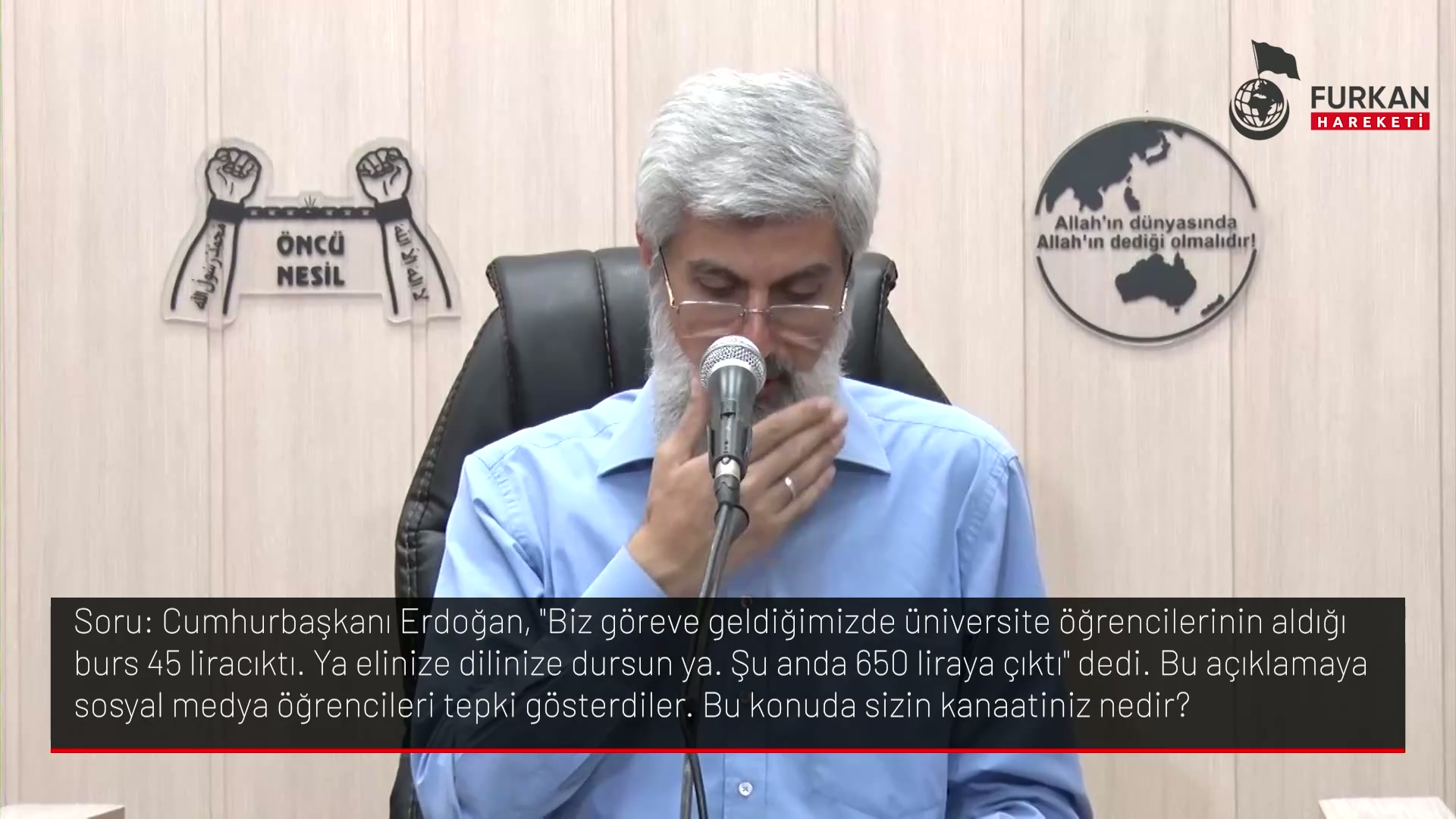 Cumhurbaşkanı Erdoğan, "Biz göreve geldiğimizde üniversite öğrencilerinin aldığı burs 45 liracıktı. Ya elinize dilinize dursun ya. Şu anda 650 liraya çıktı dedi. Bu açıklamaya sosyal medya öğrencileri tepki gösterdiler. Bu konuda sizin kanaatiniz nedir?