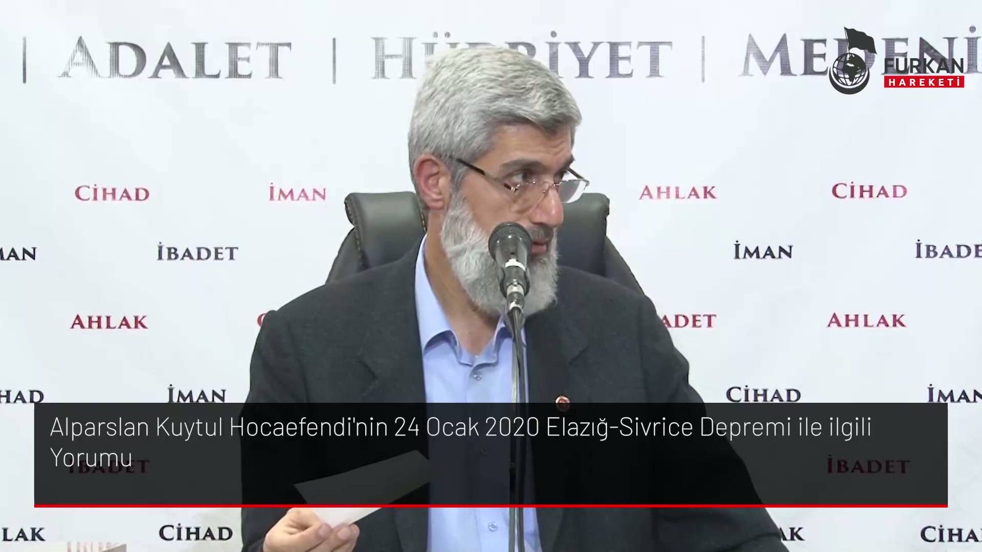 Alparslan Kuytul Hocaefendi'nin 24 Ocak 2020 Elazığ-Sivrice Depremi ile ilgili Yorumu