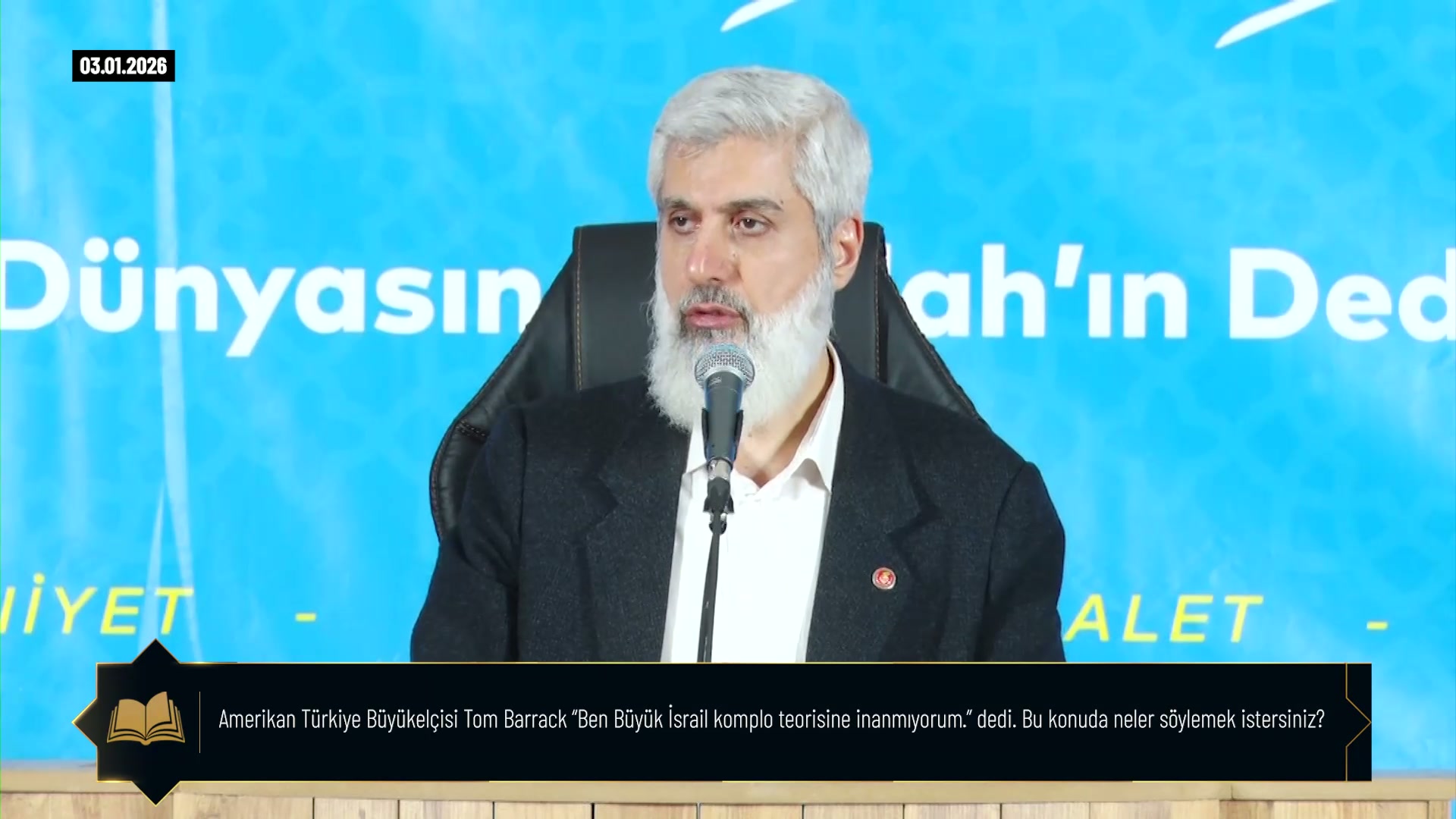 Amerikan Türkiye Büyükelçisi Tom Barrack "Ben Büyük İsrail komplo teorisine inanmıyorum." dedi. Bu konuda neler söylemek istersiniz?