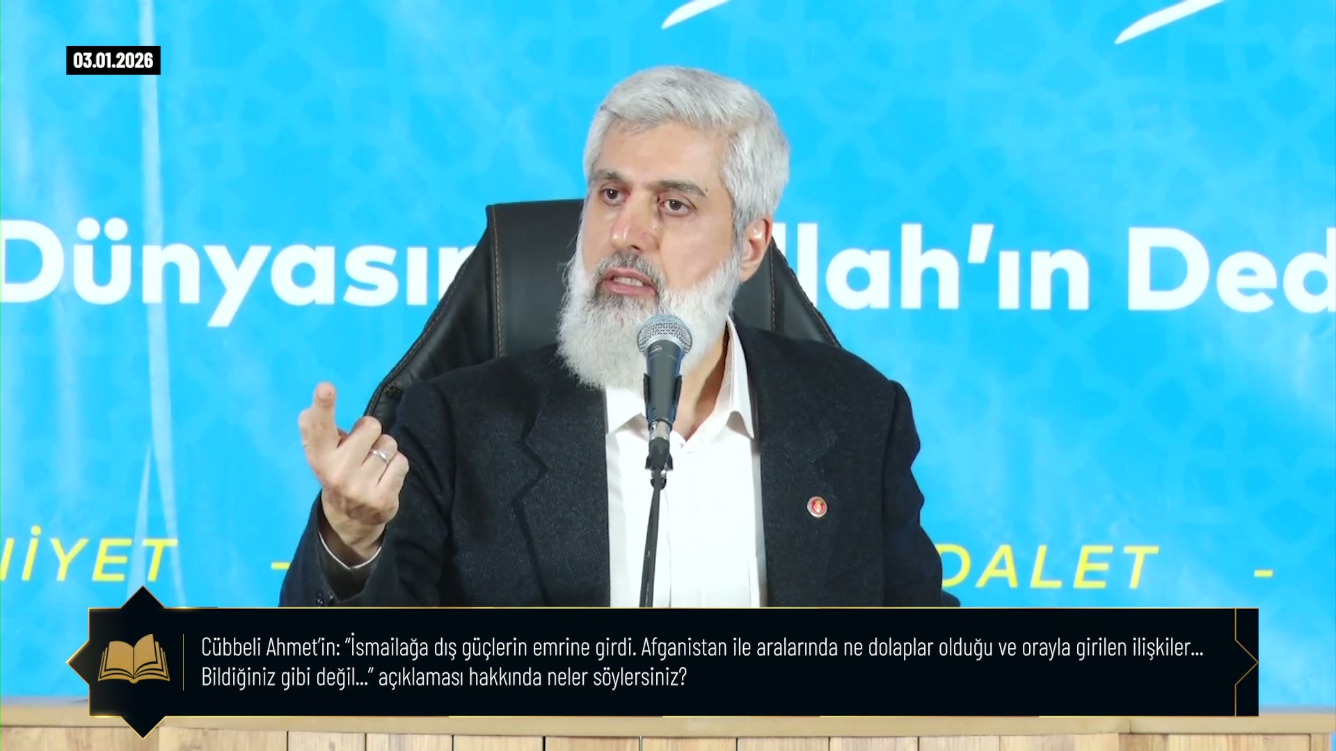 Cübbeli Ahmet'in: "İsmailağa dış güçlerin emrine girdi. Afganistan ile aralarında ne dolaplar olduğu ve orayla girilen ilişkiler Bildiğiniz gibi değil açıklaması hakkında neler söylersiniz?