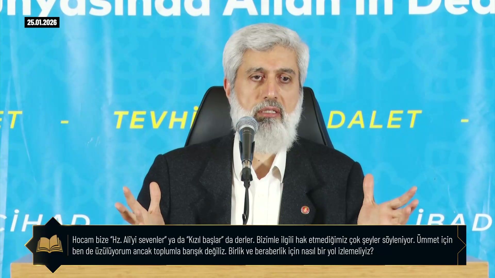 Hocam bize "Hz. Ali'yi sevenler" ya da "Kızıl başlar" da derler. Bizimle ilgili hak etmediğimiz çok şeyler söyleniyor. Ümmet için ben de üzülüyorum ancak toplumla barışık değiliz. Birlik ve beraberlik için nasıl bir yol izlemeliyiz?