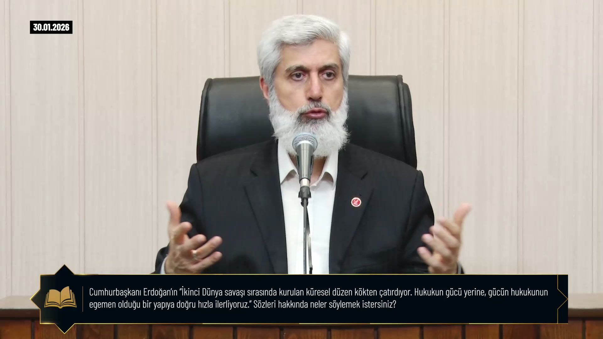 Cumhurbaşkanı Erdoğan'ın "İkinci Dünya savaşı sırasında kurulan küresel düzen kökten çatırdıyor. Hukukun gücü yerine, gücün hukukunun egemen olduğu bir yapıya doğru hızla ilerliyoruz." Sözleri hakkında neler söylemek istersiniz?