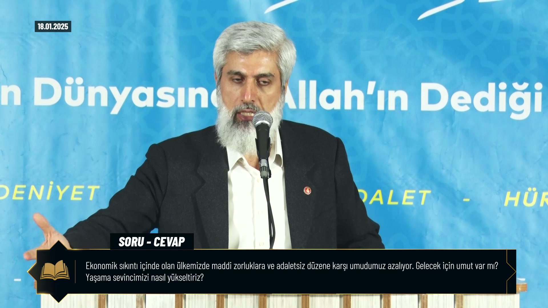Ekonomik sıkıntı içinde olan ülkemizde maddi zorluklara ve adaletsiz düzene karşı umudumuz azalıyor. Gelecek için umut var mı? Yaşama sevincimizi nasıl yükseltiriz?
